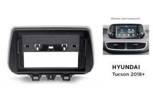 Рамка Hyundai Tucson 2019 +  10д + Фишка